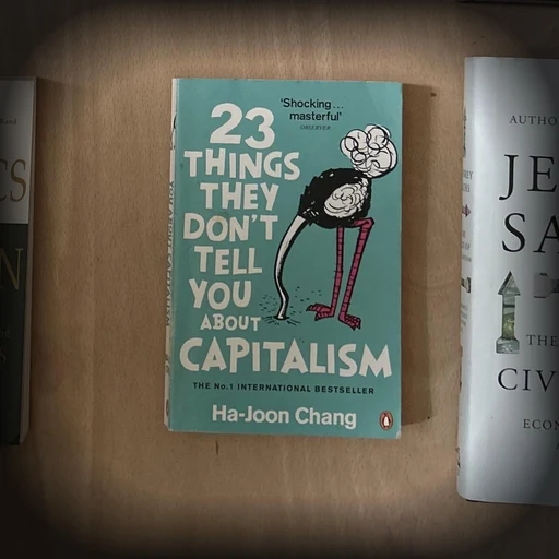 23 Things They Don't Tell You About Capitalism