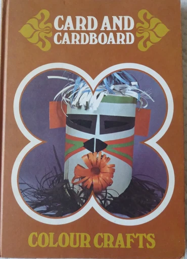 Card and Cardboard Colour Crafts